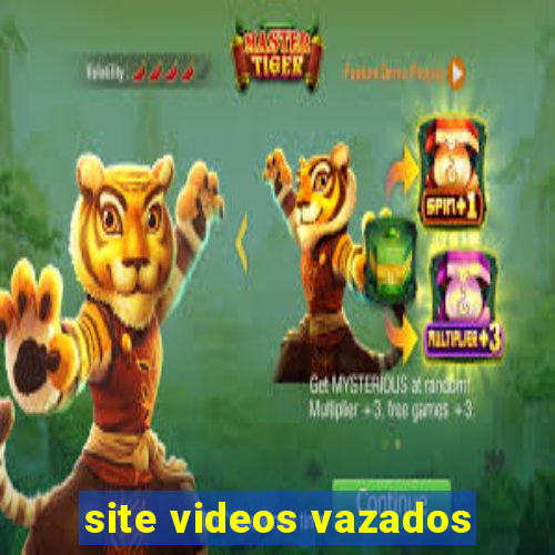 site videos vazados